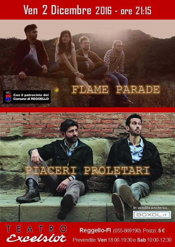 Flame Parade + Piaceri Proletari al Teatro Excelsior - Reggello (FI) > 02.12.2016