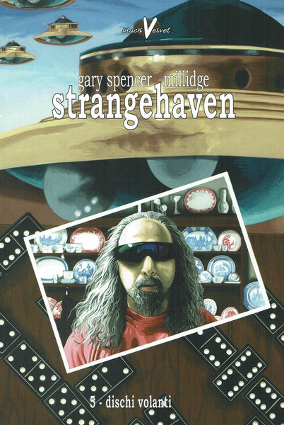GARY SPENCER MILLIDGE - Strangehaven - 5 dischi volanti . Comic Book