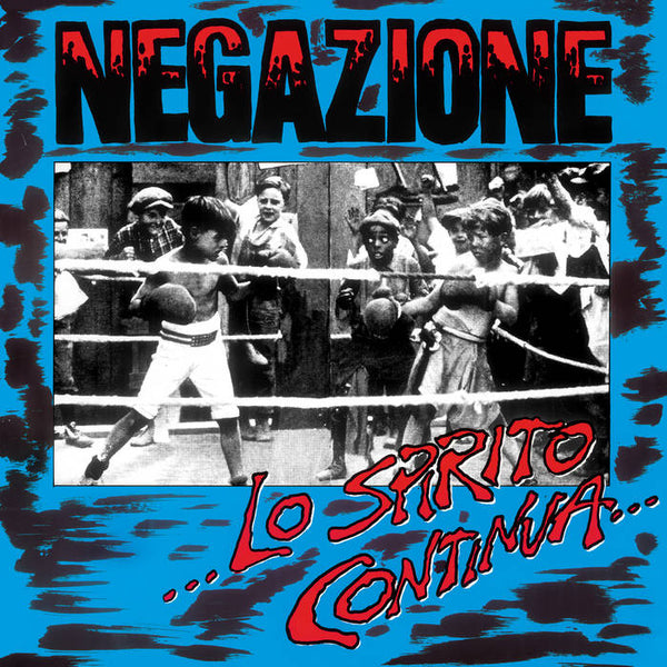 NEGAZIONE - Lo spirito continua . LP