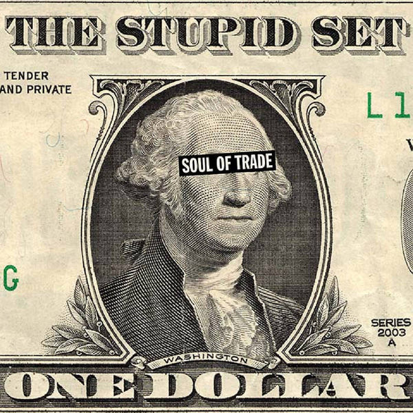 THE STUPID SET - Soul Of Trade . LP + CD