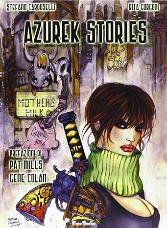STEFANO CARDOSELLI . RITA GORGONI - Azurek Stories . Comic Book
