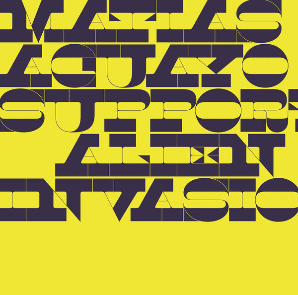 MATIAS AGUAYO - Support Alien Invasion . LP