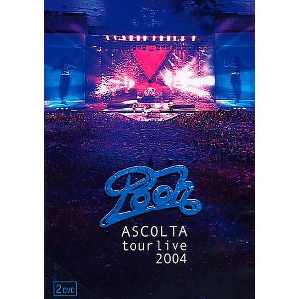 POOH - Ascolta . Tour live 2004 . 2DVD