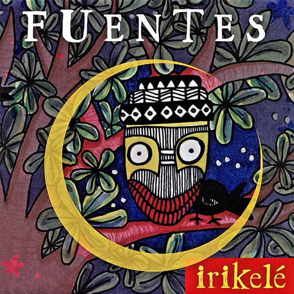 FUENTES - Irikelé