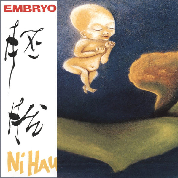 EMBRYO - Ni Hau
