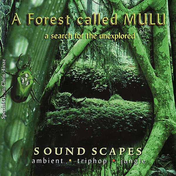A FOREST CALLED MULU - A Search For The Unexplored . CD