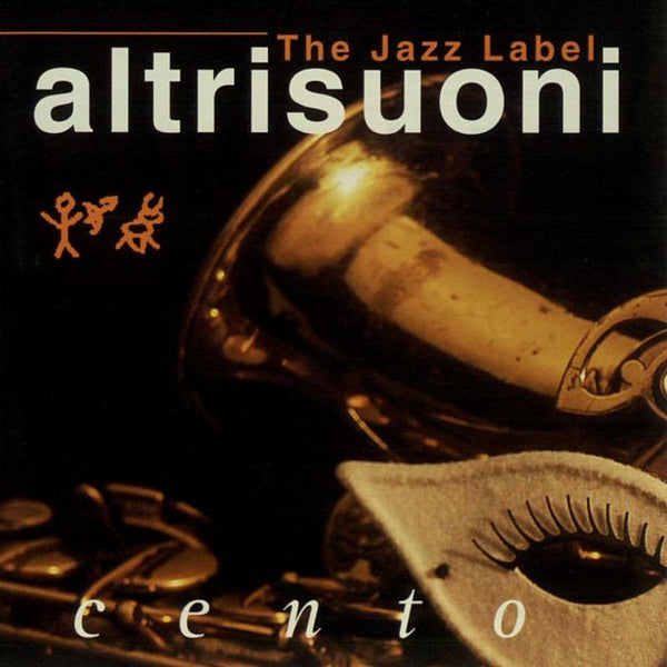 ALTRISUONI THE JAZZ LABEL - Cento (Sampler) . CD
