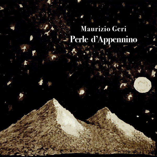 MAURIZIO GERI - Perle d'Appennino . CD