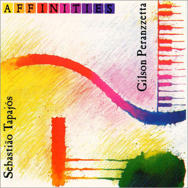 SEBASTIÃO TAPAJÓS & GILSON PERANZZETTA - Affininties . CD