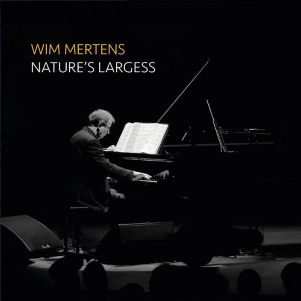 WIM MERTENS - Nature's Largess . 2CD + DVD