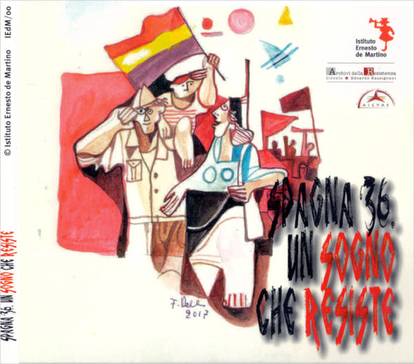 VARIOUS - Spagna '36, un sogno che resiste . 2CD