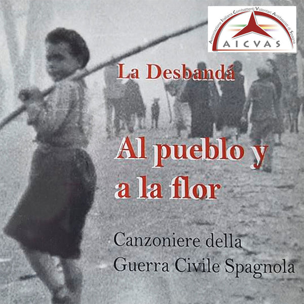 LA DESBANDA - Al pueblo y a la flor . CD
