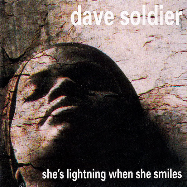 DAVE SOLDIER & SOLDIER STRING QUARTET – She's Lightning When She Smile . CD