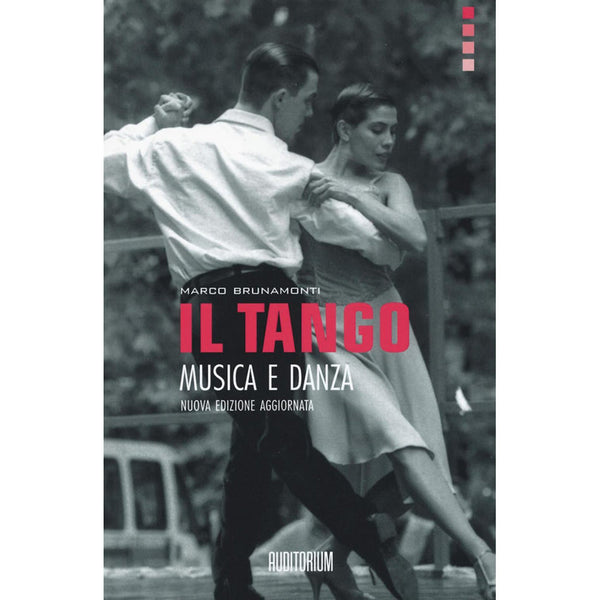 MARCO BRUNAMONTI - Il Tango, musica e danza . BOOK