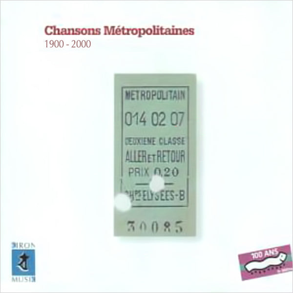 VARIOUS - Chansons Métropolitaines (1900 - 2000) . 2CD