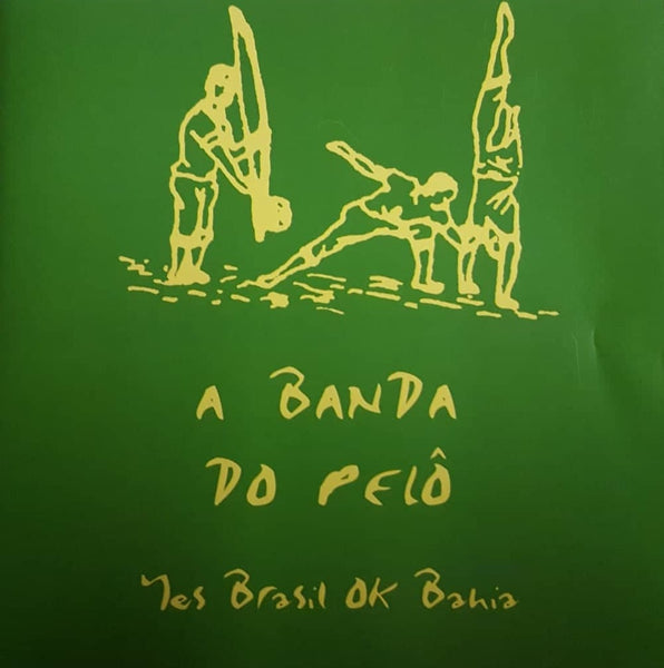 BANDA DO PELO - Tes Brasil OK Bahia . CD