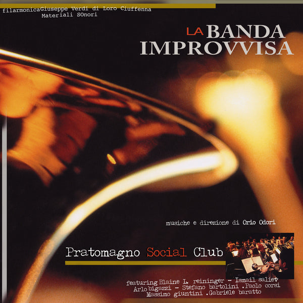 la BANDA IMPROVVISA - Pratomagno Social Club