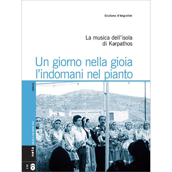 GIULIANO D'ANGIOLINI - Un giorno nella gioia l'indomani nel pianto . Book+2CD