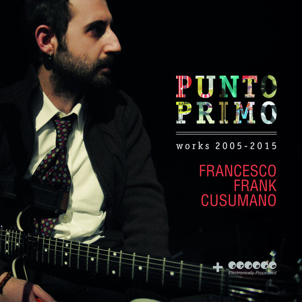 FRANCESCO FRANK CUSUMANO - Punto Primo