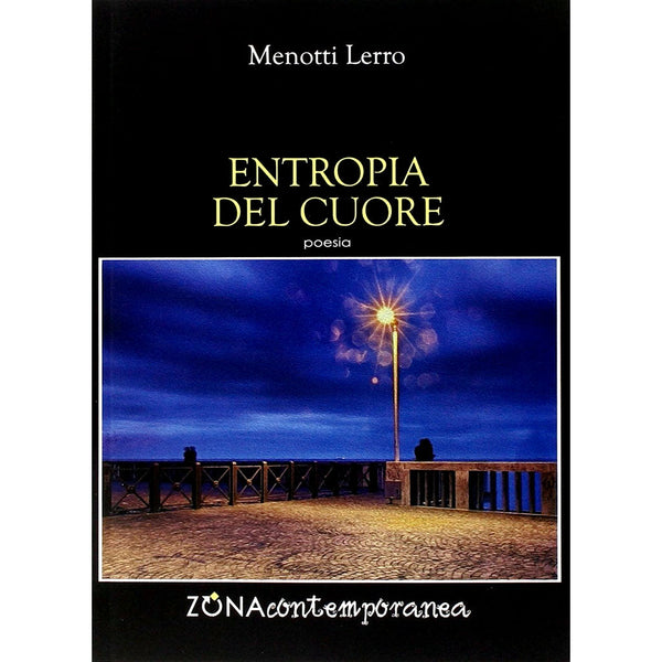 MENOTTI LERRO - Entropia del cuore . Book