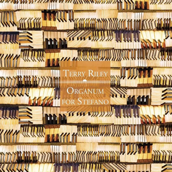 TERRY RILEY - Organum For Stefano . CD
