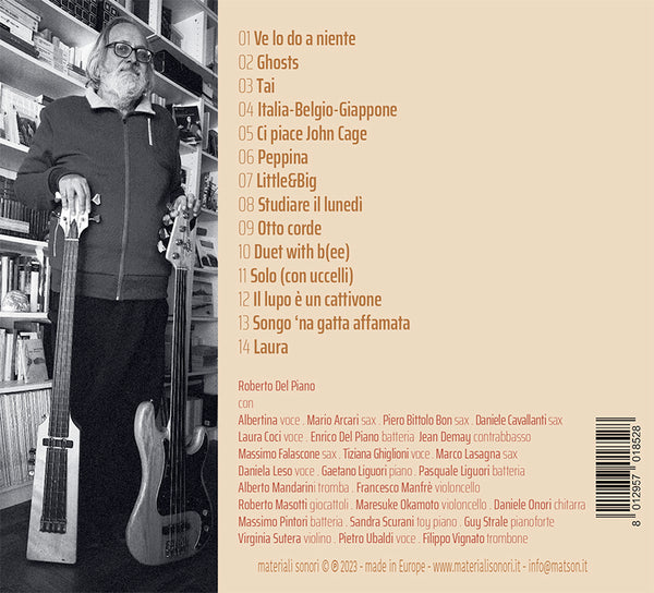 ROBERTO DEL PIANO - Saluti da casa - Ho dato il mio sangue alla musica . CD