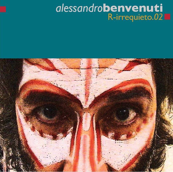 ALESSANDRO BENVENUTI - R-Irrequieto.02