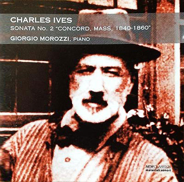 CHARLES IVES - Sonata No. 2 "Concord, Mass, 1840-1860"