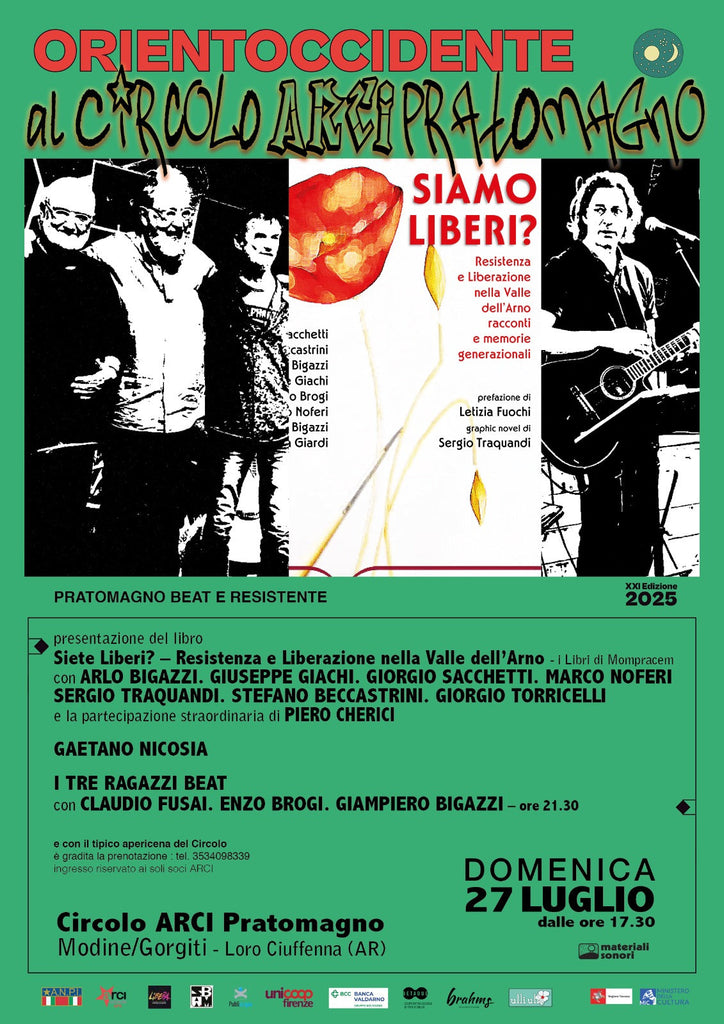 Orientoccidente 2025: PRATOMAGNO BEAT E RESISTENTE al Circolo ARCI Pratomagno di Modine/Gorgiti (Loro Ciuffenna) > 27.07.2025