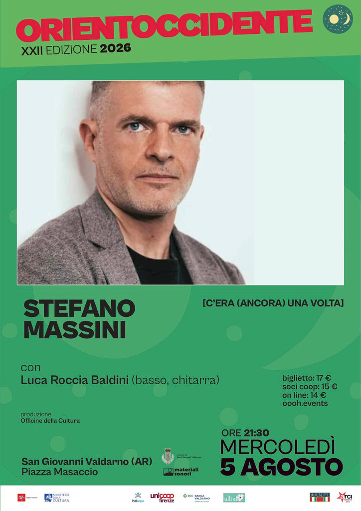 Orientoccidente 2026 > "C'era (ancora) una volta" di e con STEFANO MASSINI a San Giovanni Valdarno (AR) > 05.08.2026