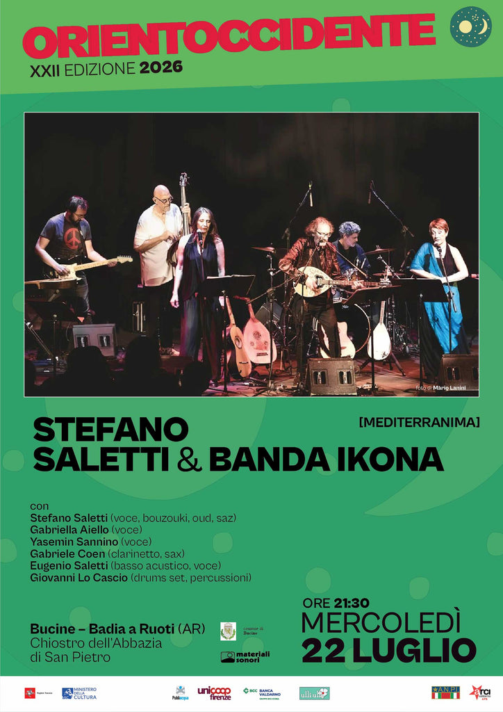 Orientoccidente 2026 > STEFANO SALETTI & BANDA IKONA a Bucine - Badia a Ruoti > 22.07.2026