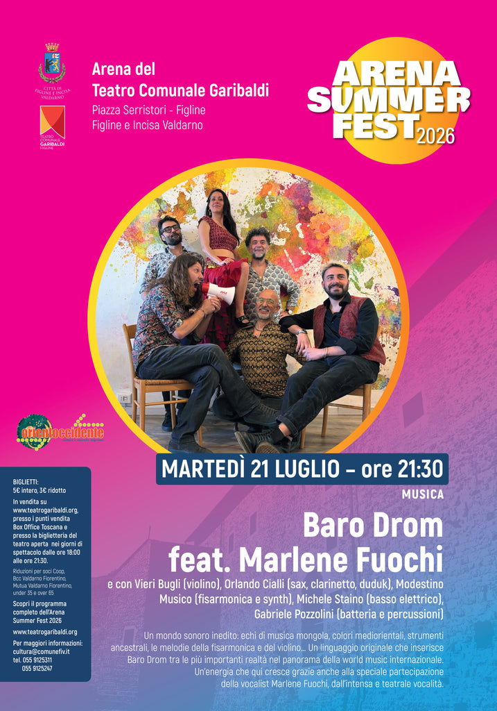Orientoccidente 2026 > BARI DROM cn MARLENE FUOCHI a Figline e Incisa Valdarno > 21.07.2025