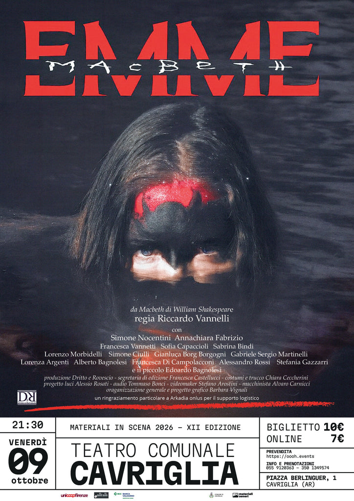 Materiali In Scena: "EMME - Macbeth" di Dritto E Rovescio al Teatro di Cavriglia > 09.10.2026