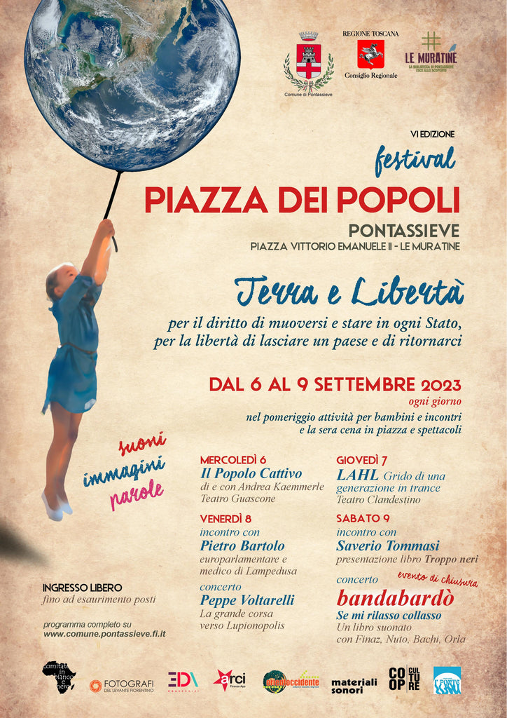 post-orientoccidente: PONTASSIEVE - FESTIVAL Piazza dei Popoli. Dal 6 al 9 settembre: con Bandabardò, Peppe Voltarelli, Pietro Bartolo, Saverio Tommasi e Andrea Kaemmerle