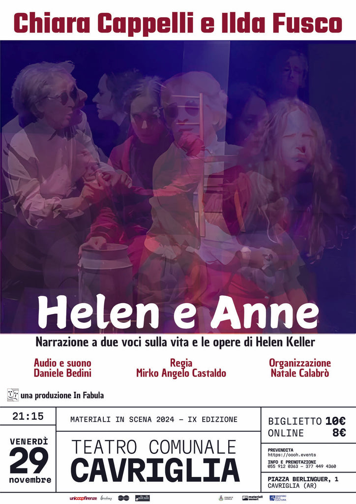 La storia di HELEN KELLER e ANNE SULLIVAN al Teatro Comunale di Cavriglia > 29.11.2024