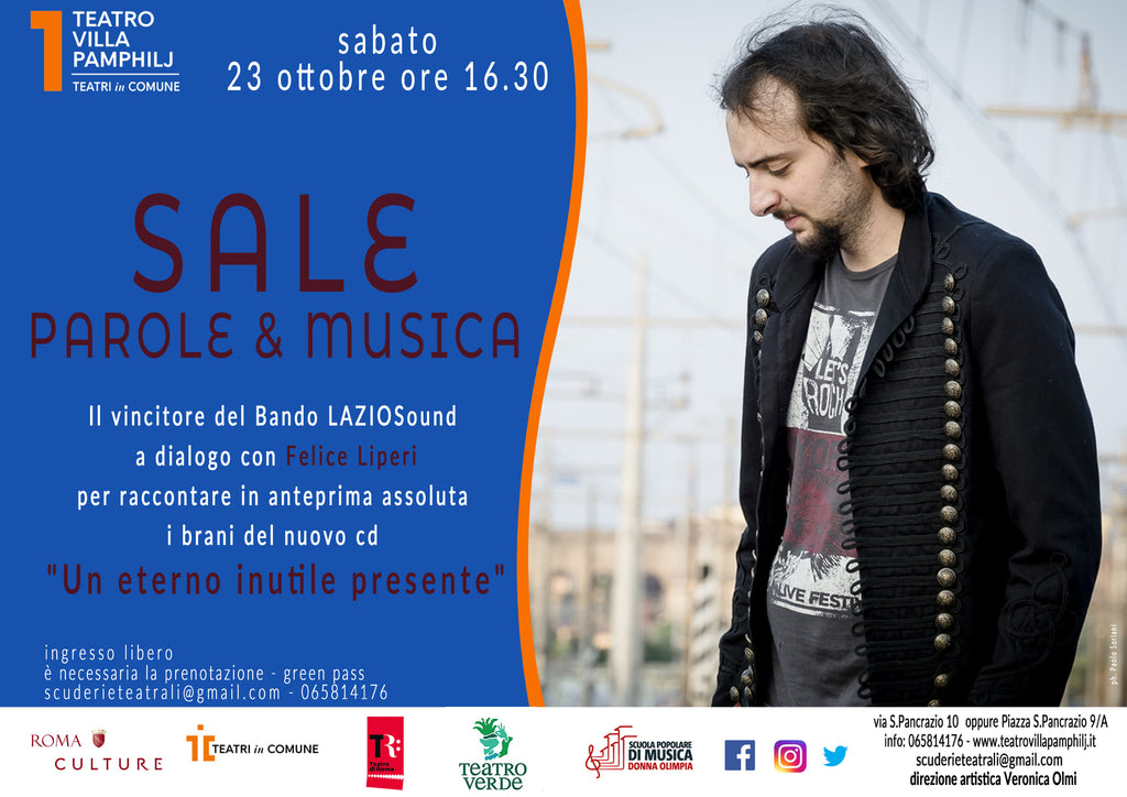 SALE, vincitore del Bando LAZIOSound, a dialogo con Felice Liperi per raccontare in anteprima assoluta i brani del nuovo cd "Un eterno inutile presente"