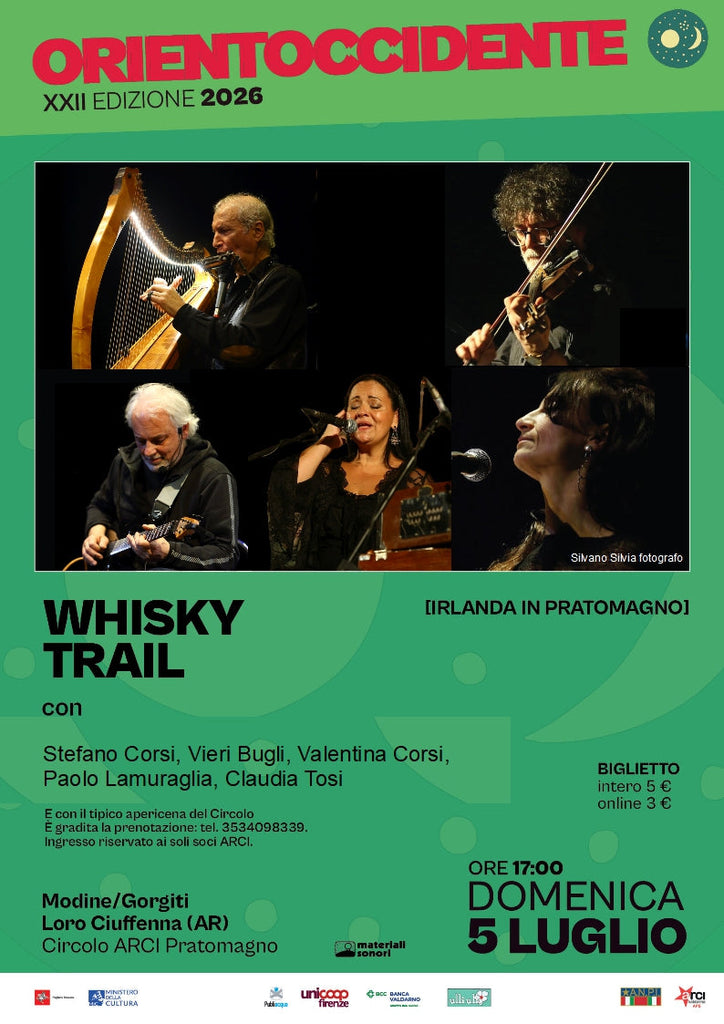 Orientoccidente 2026 - WHISKY TRAIL a Modine/Gorgiti - Loro Ciuffenna > 05.07.2026