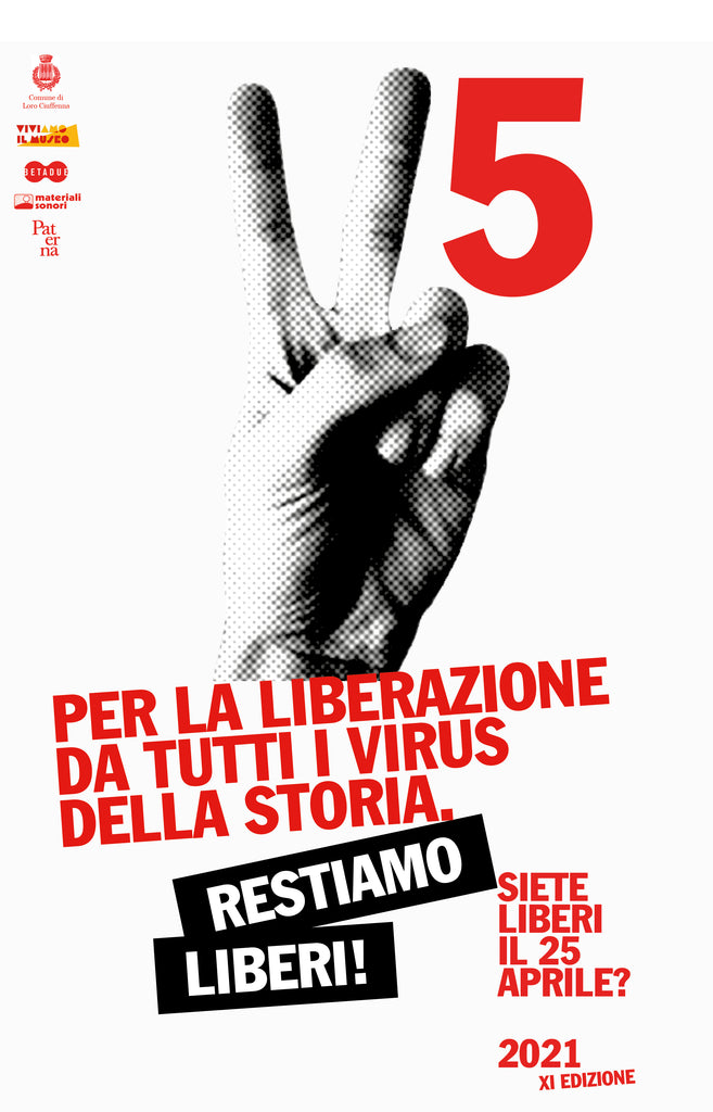 SIETE LIBERI IL 25 APRILE? undicesima edizione in streaming > 25.04.2021