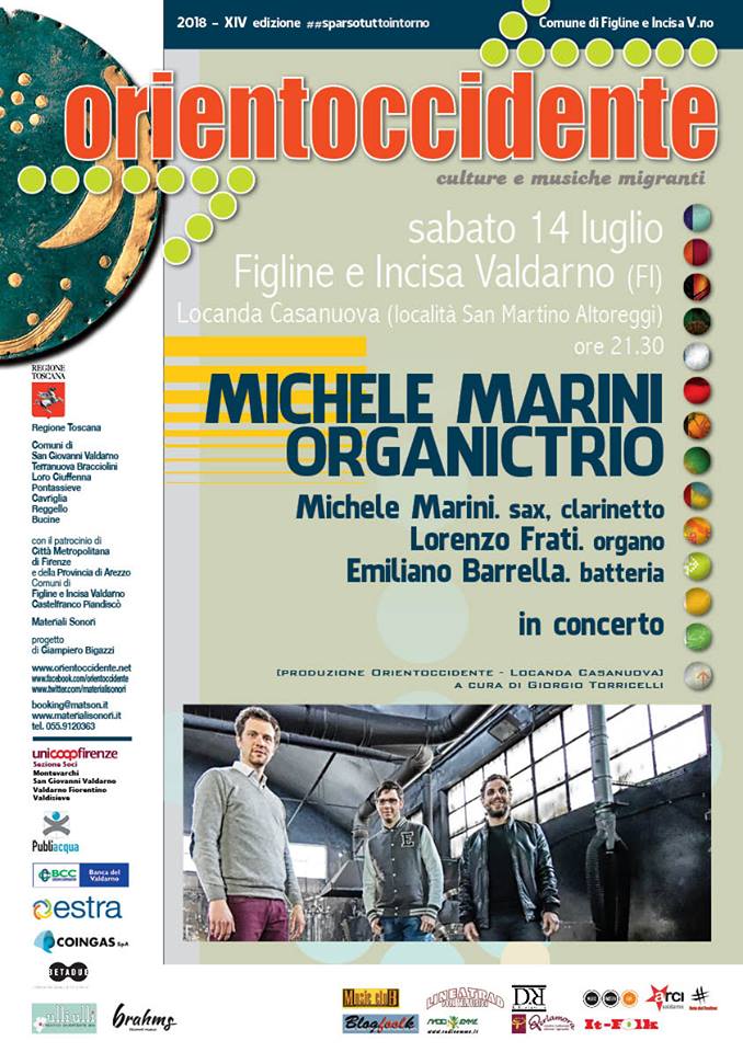 Orientoccidente 2018 > MICHELE MARINI ORGANICTRIO - Locanda Casanuova (San Martino Altoreggi) - Figline Valdarno (FI)b > 14.07.2018