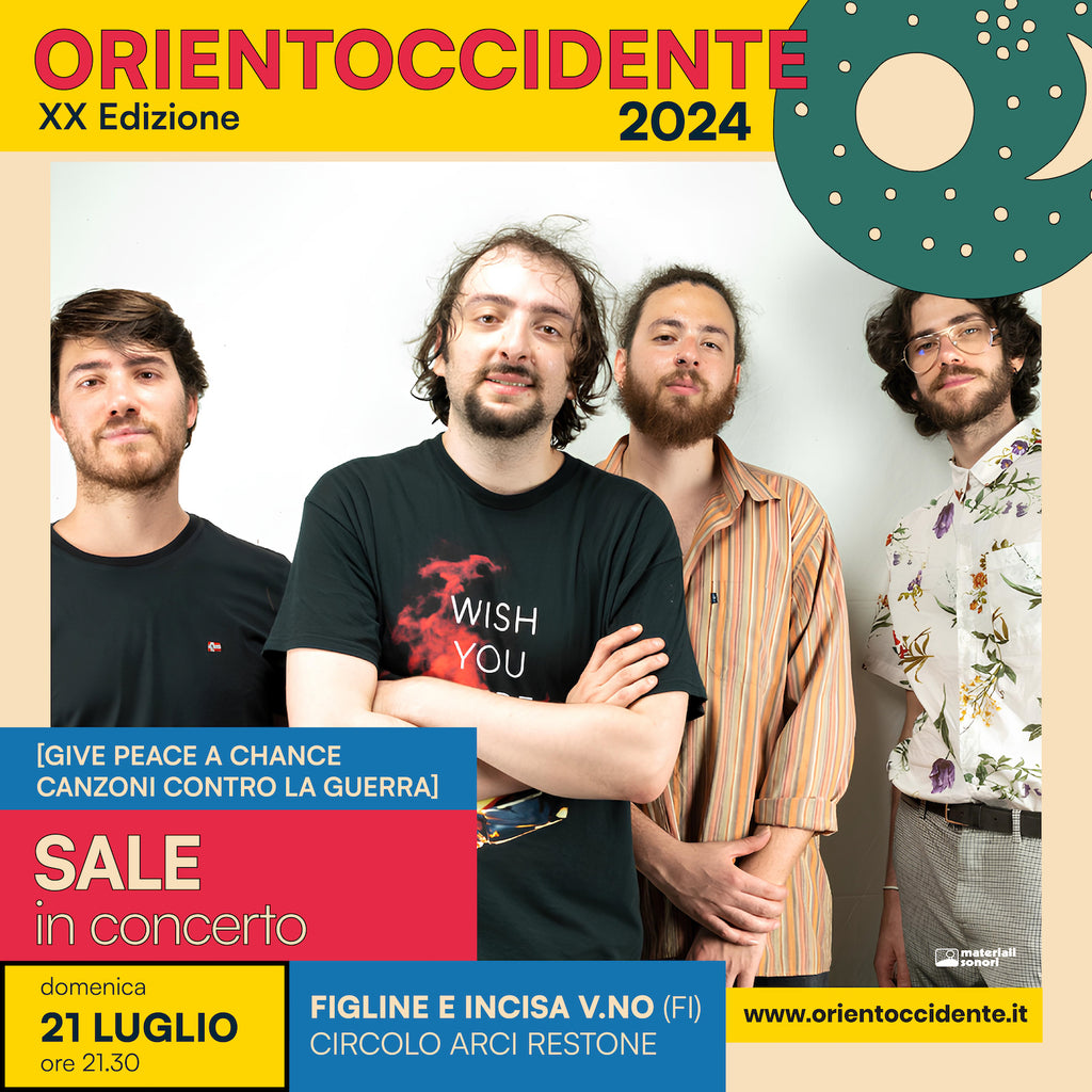 Orientoccidente 2024 > SALE in concerto al Circolo Arci Restone (Figline e Incisa Valdarno) > 21.07.2024 - ore 21.30