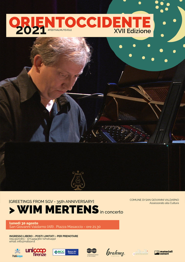 Orientoccidente 2021 > WIM MERTENS a San Giovanni Valdarno > 30.08.2021