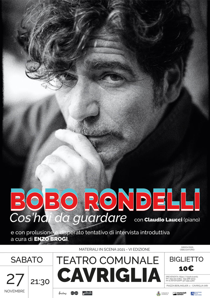 Materiali In Scena 2021 - Teatro di Cavriglia: BOBO RONDELLI in concerto > 27.11.2021