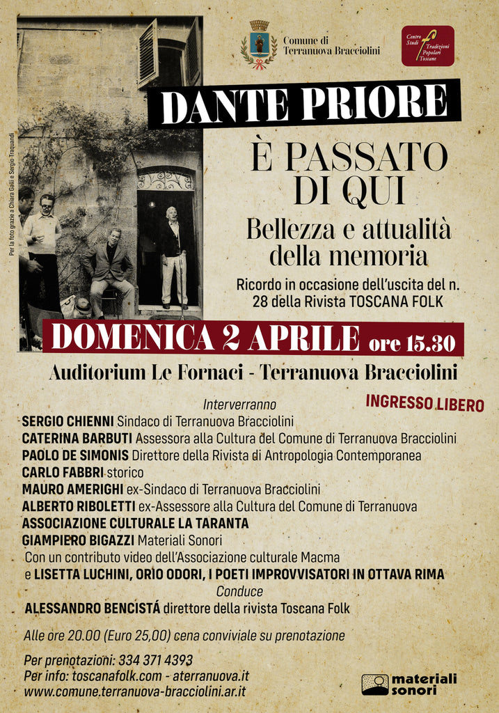 Dante Priore è passato di qui - un ricordo a più voci > domenica 2 aprile, alle ore 15.30, all'Auditorium Le Fornaci di Terranuova Bracciolini (AR)