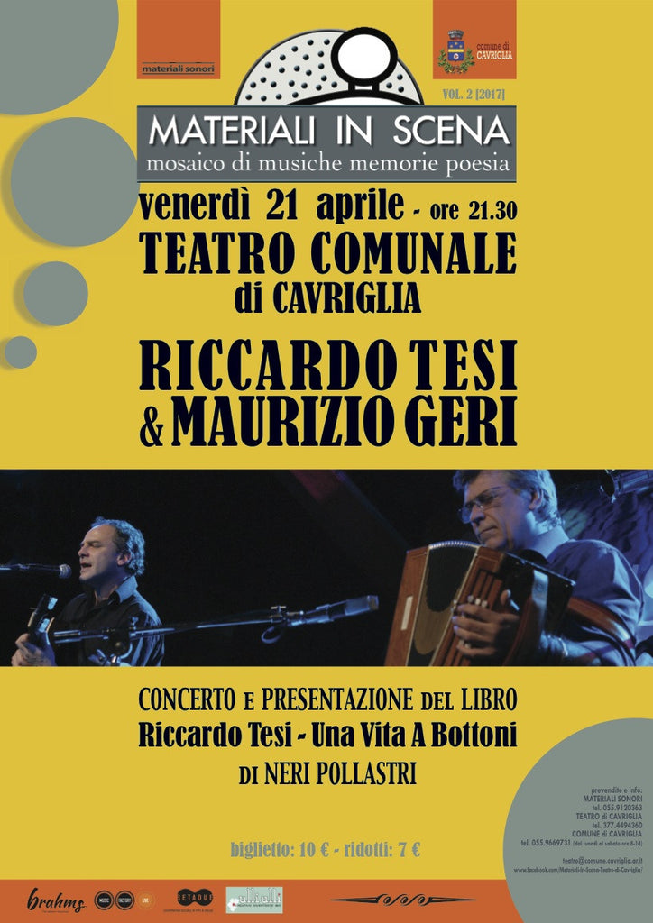 MATERIALI IN SCENA - TEATRO di CAVRIGLIA : RICCARDO TESI & MAURIZIO GERI in concerto > 21.04.2017