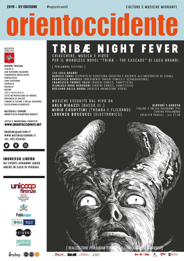 Orientoccidente 2019 - TRIBÆ NIGHT FEVER al Perlamora Festival di Figline Valdarno (FI) > 01.08.2019