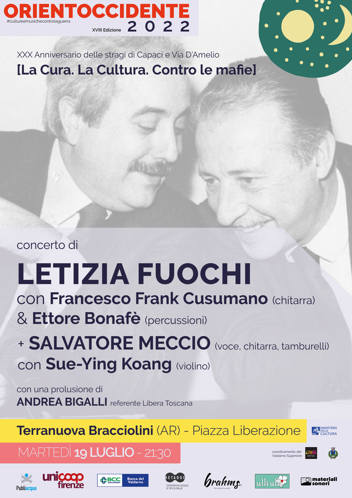 Orientoccidente 2022 > LETIZIA FUOCHI e SALVATORE MECCIO a Terranuova Bracciolini (AR) per ricordare Falcone e Borsellino > 19.07.2022