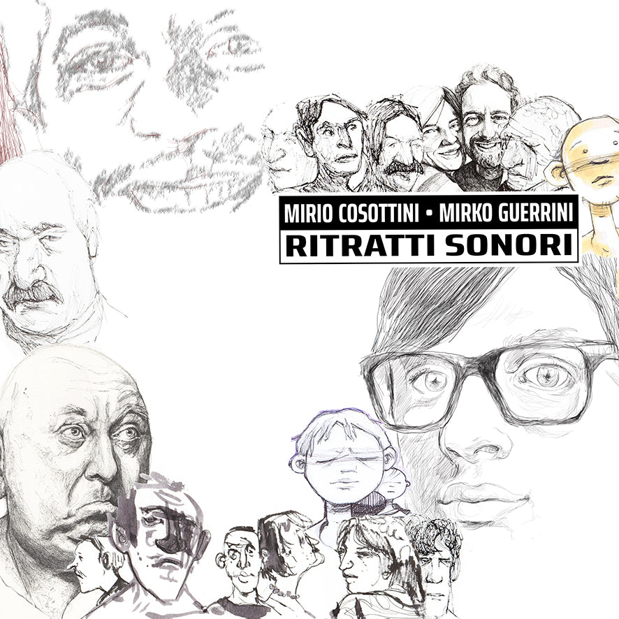 MATERIALI SONORI : novità & uscite -  MIRIO COSOTTINI / MIRKO GUERRINI "Ritratti Sonori"