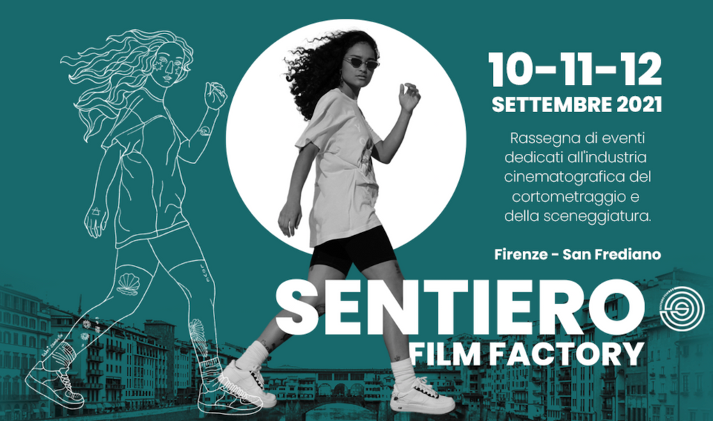 SENTIERO FILM FESTIVAL - Firenze > 10.11.12/09/2021