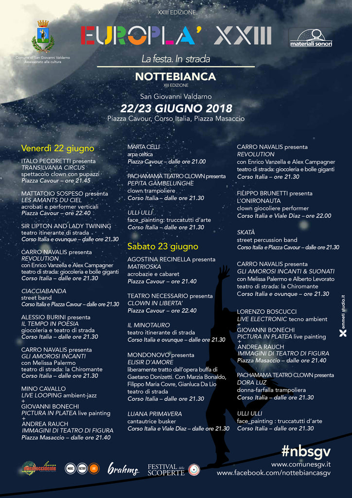 San Giovanni Valdarno (AR) > EUROPLA' il festival dell'arte di strada - nottebianca_13a - venerdì 22 / sabato 23 giugno 2018 > FESTA EUROPEA DELLA MUSICA