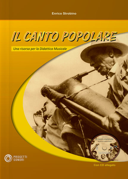 ENRICO STROBINO - Il canto popolare . Bk+ CD